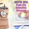 NEET UG 2026 Exam City Intimation