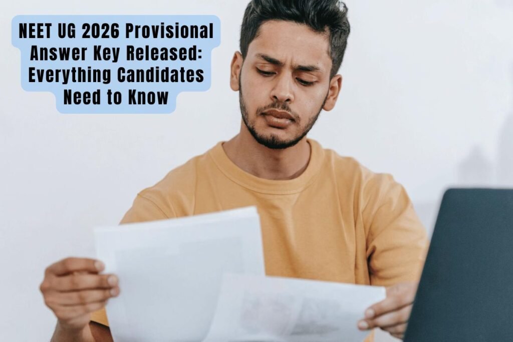 NEET UG 2026 Provisional Answer Key Released